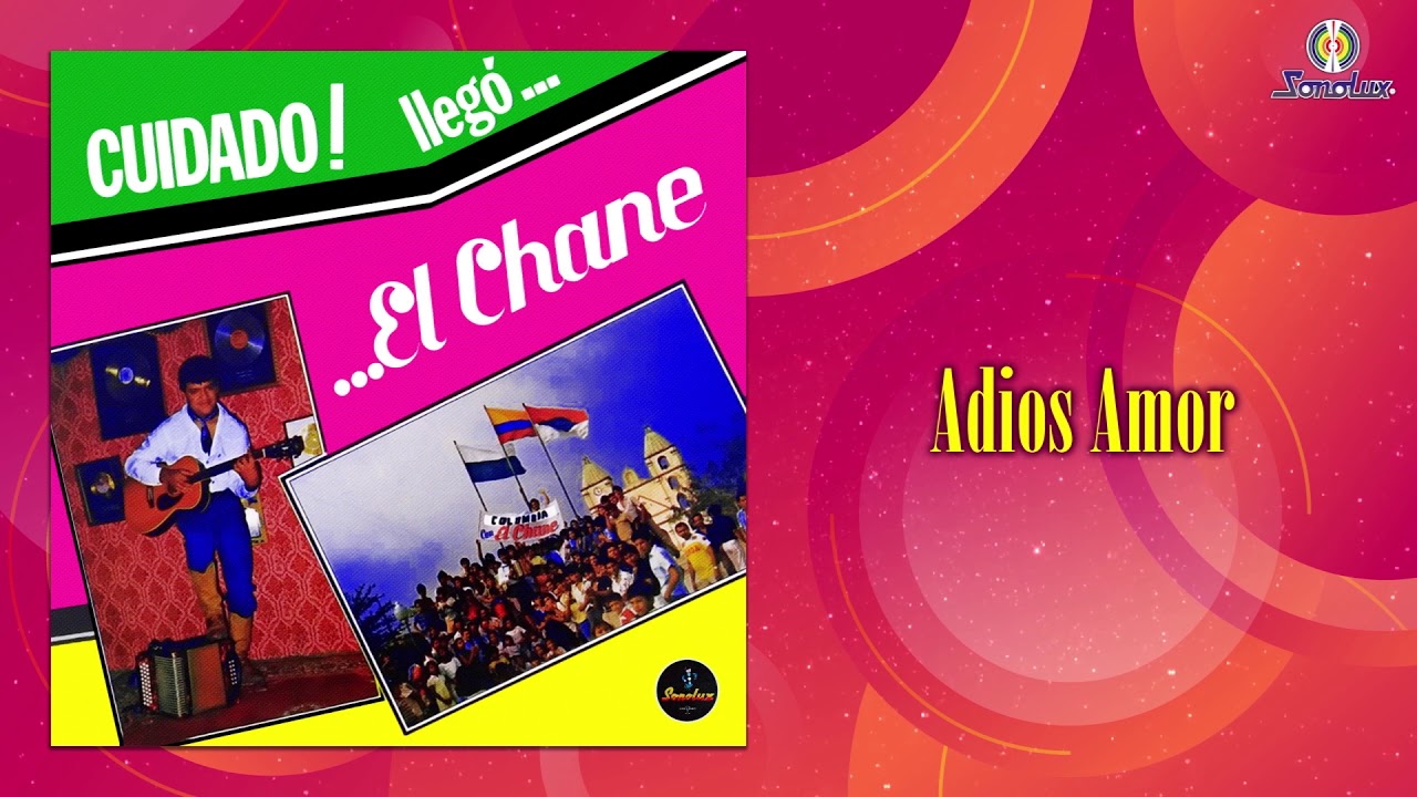 Adios Amor – El Chane - Remasterizado | Vallenato