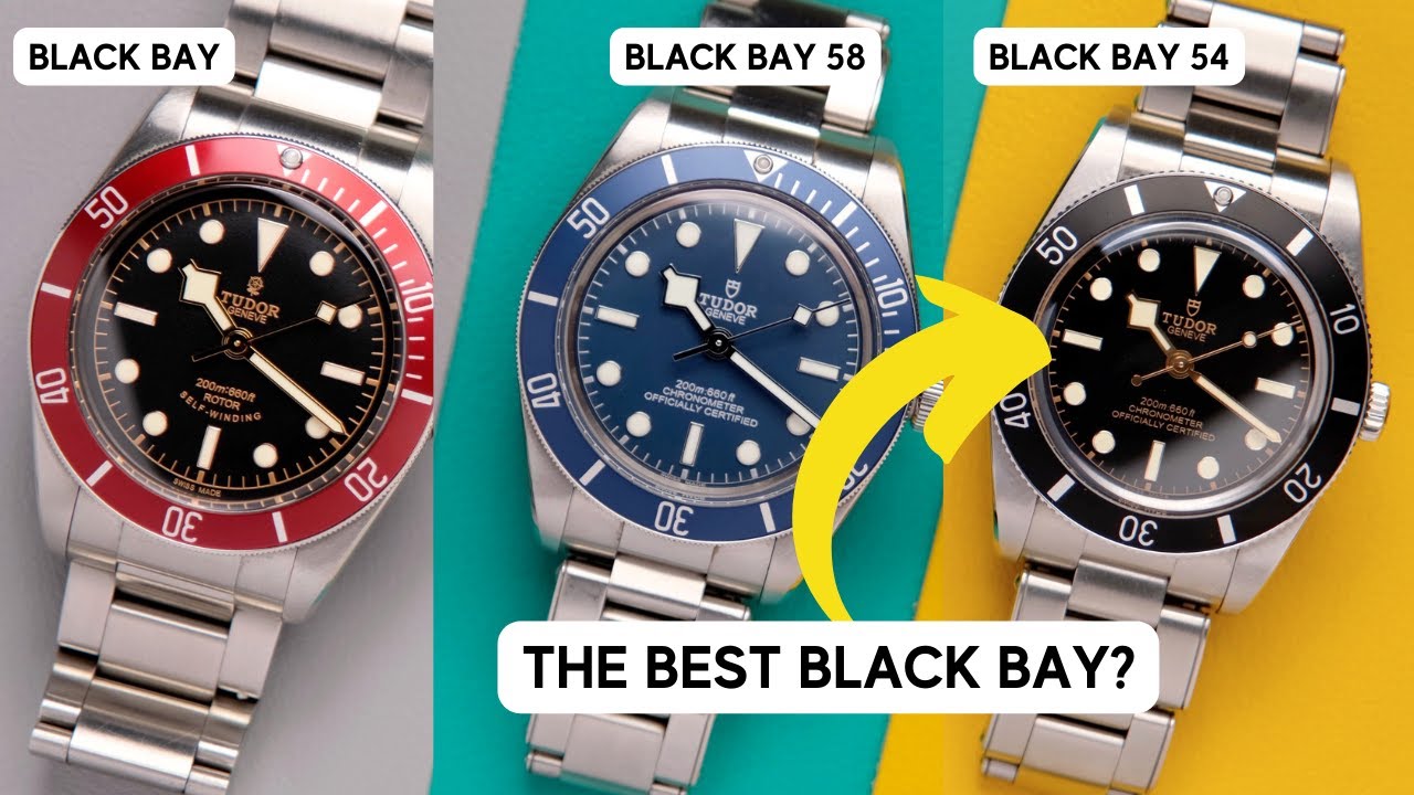 Tudor Black Bay 54, 58 & 41 WHICH BLACK BAY SHOULD YOU BUY?