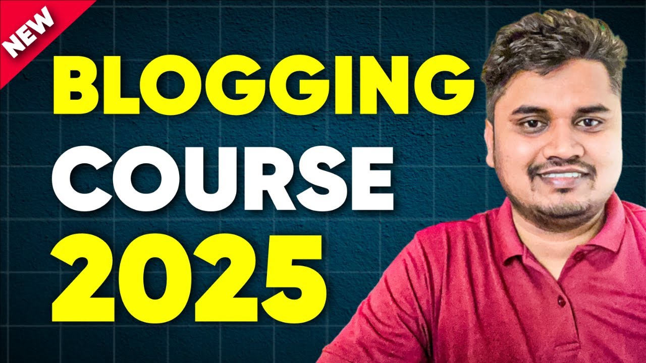 FREE Blogging Course 2025 - Step by Step Basic to Advance @BloggerVikash