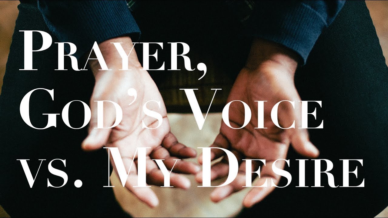 Am I Hearing God’s Voice or Just My Own Desire?
