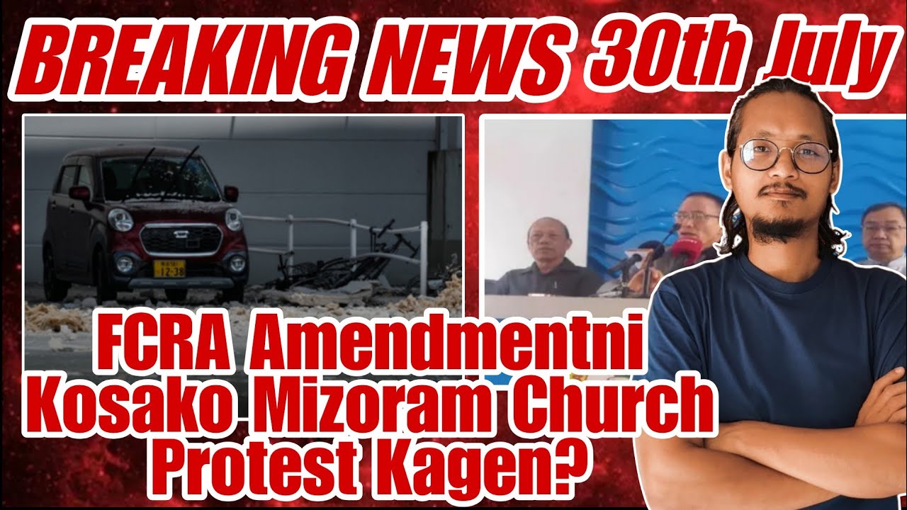 FCRA Amendmentni Kosako Mizoram Church Jingjengataniko Dakna Sienga // 