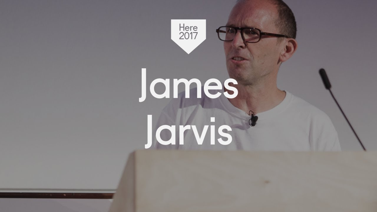 Здесь 2017: Джеймс Джарвис
