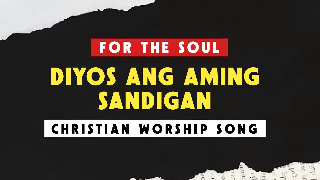 Diyos Ang Aming Sandigan (Lyrics)