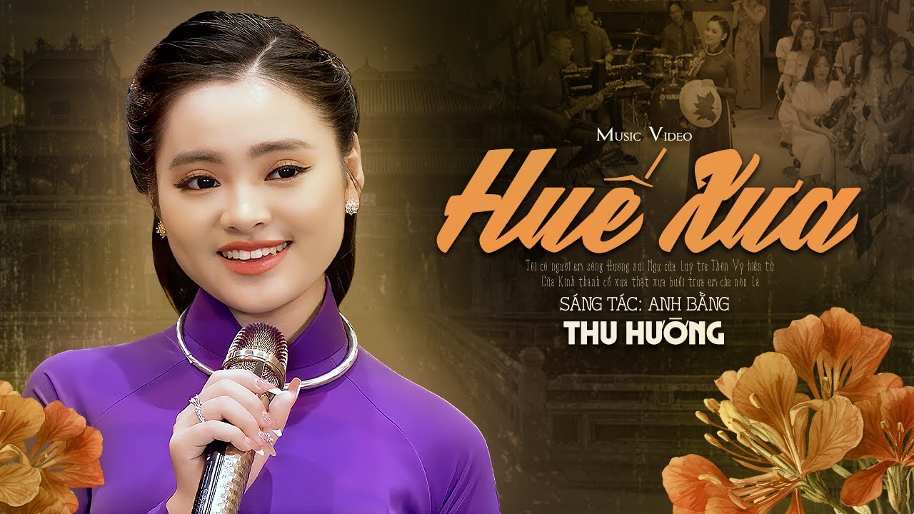 Không ngờ Thu Hường hát nhạc Huế ngọt ngào đến thế - HUẾ XƯA (MV)