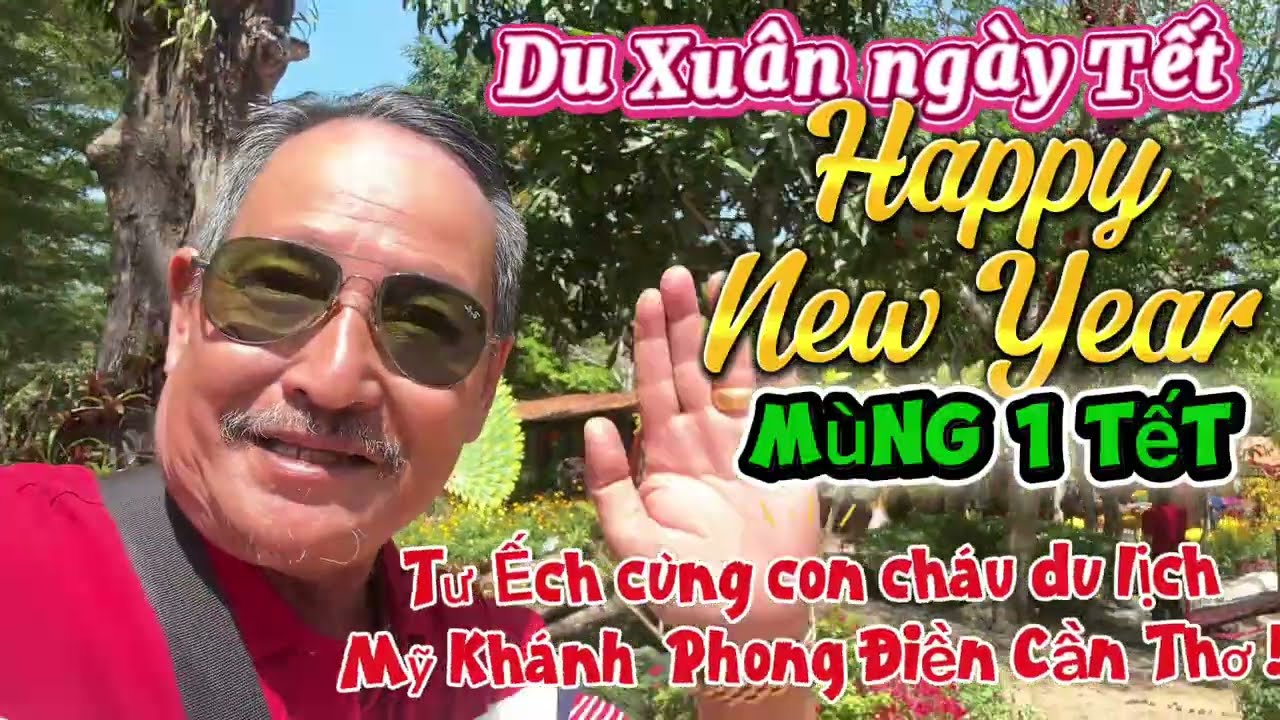 Đầu Xuân Tư Ếch vi vu cùng Gia đình, tham quan khu du lịch sinh thái Mỹ Khánh Cần Thơ !