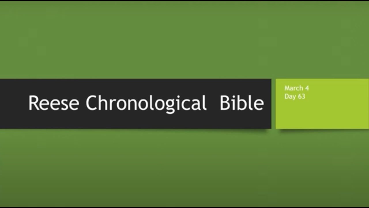 Day 63 or March 4th - Dramatized Chronological Daily Bible Reading