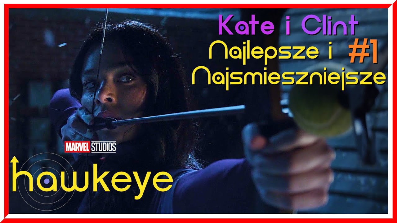 Najlepsze i Najśmieszniejsze sceny z Kate i Clintem | Hawkeye (2021) | #1
