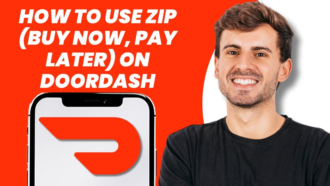 How to Use Zip (Buy Now, Pay Later) on DoorDash