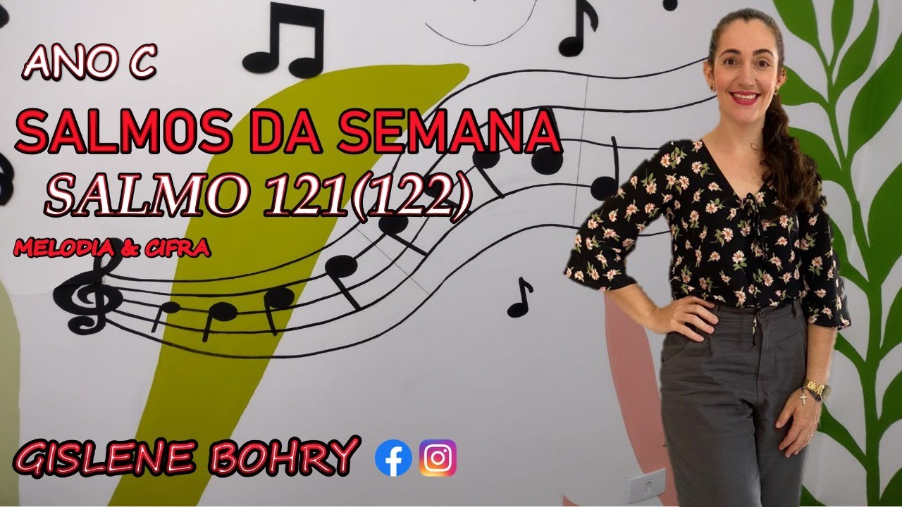 Salmo 121 (122) - Que Alegria Quando Ouvi Que Me Disseram: Vamos à Casa do Senhor