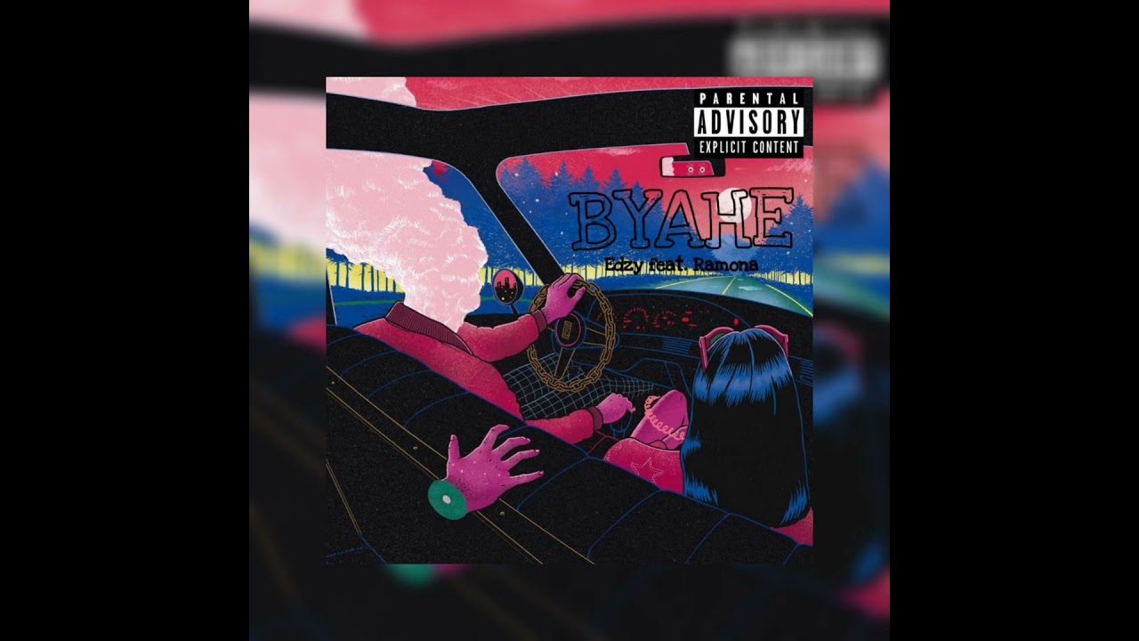 Edzy - BYAHE feat. Ramona (Prod. TIM)