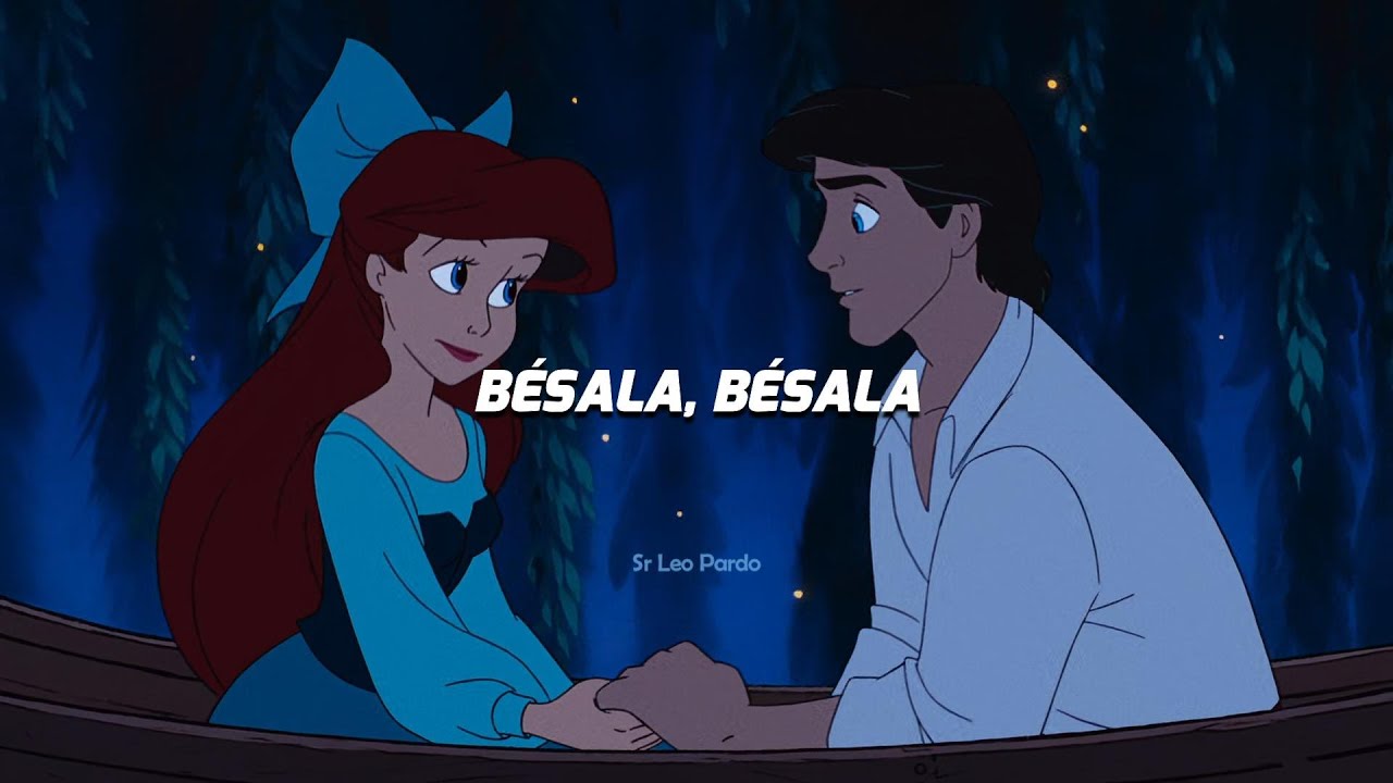 La Sirenita - Bésala (Latino) (Letra)