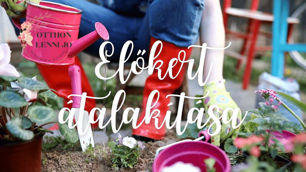 Hogyan alak&iacute;tsd &aacute;t az előkertedet saj&aacute;t kezeddel? - munkafolyamat, &ouml;tletek, a meg&eacute;rkez&eacute;s &ouml;r&ouml;m&eacute;&eacute;rt