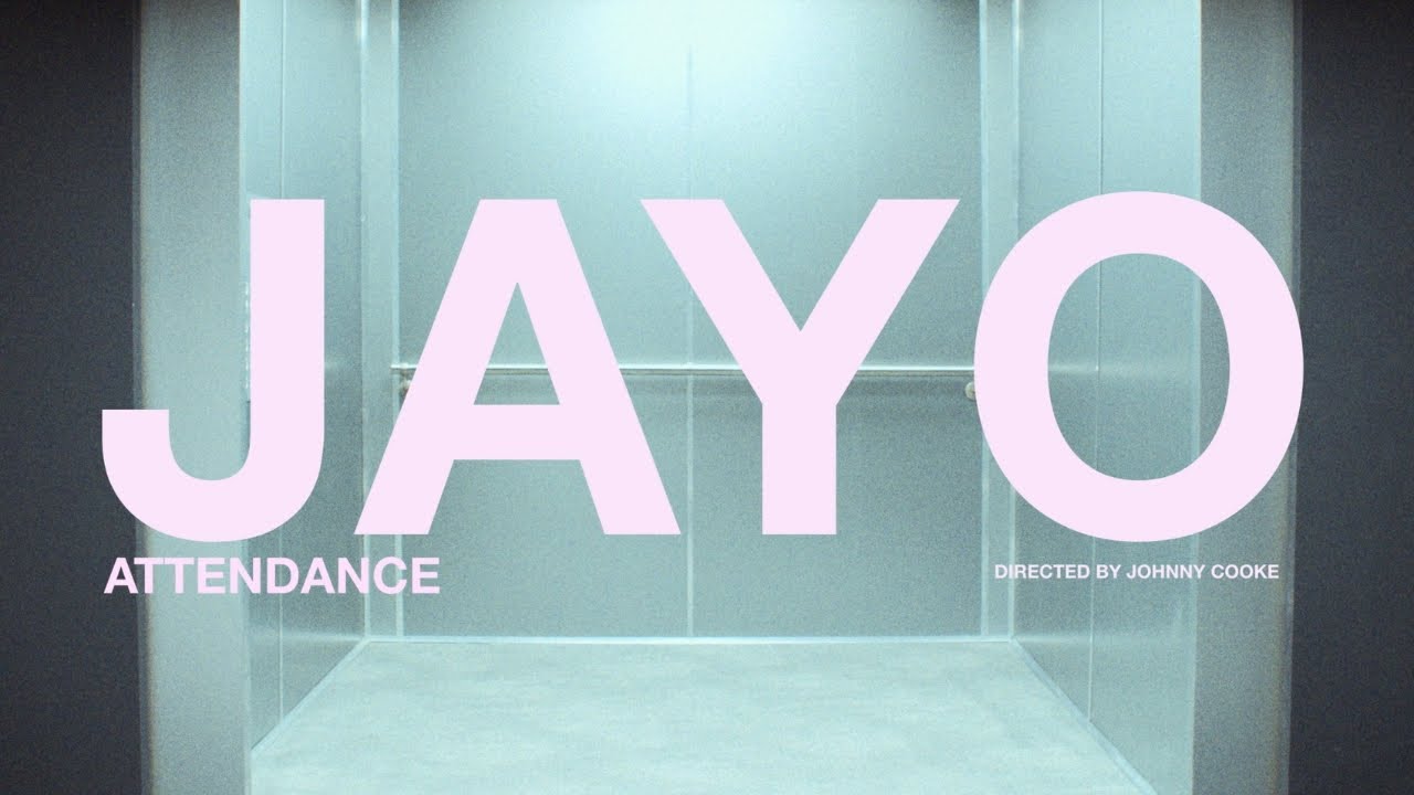 JayO - Attendance (Official Video)