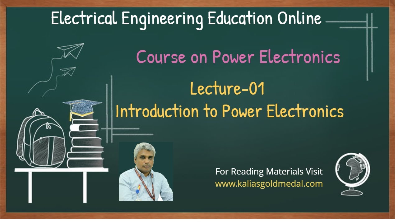 Lect_01_Introduction to Power Electronics