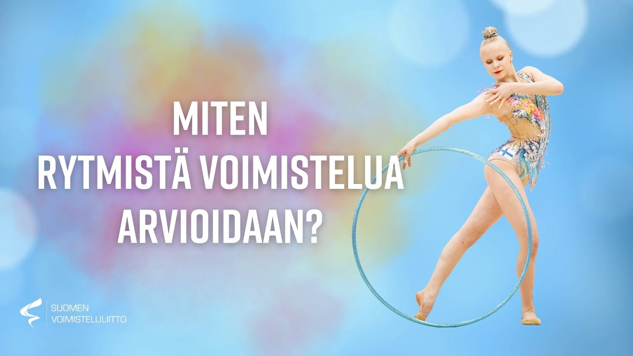 Rytmisen voimistelun arviointi pähkinänkuoressa