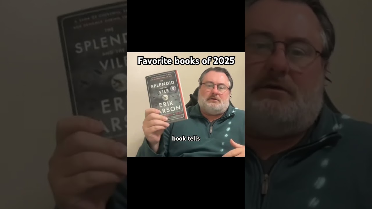 Favorite books of 2025 The Splendid and the Vile 