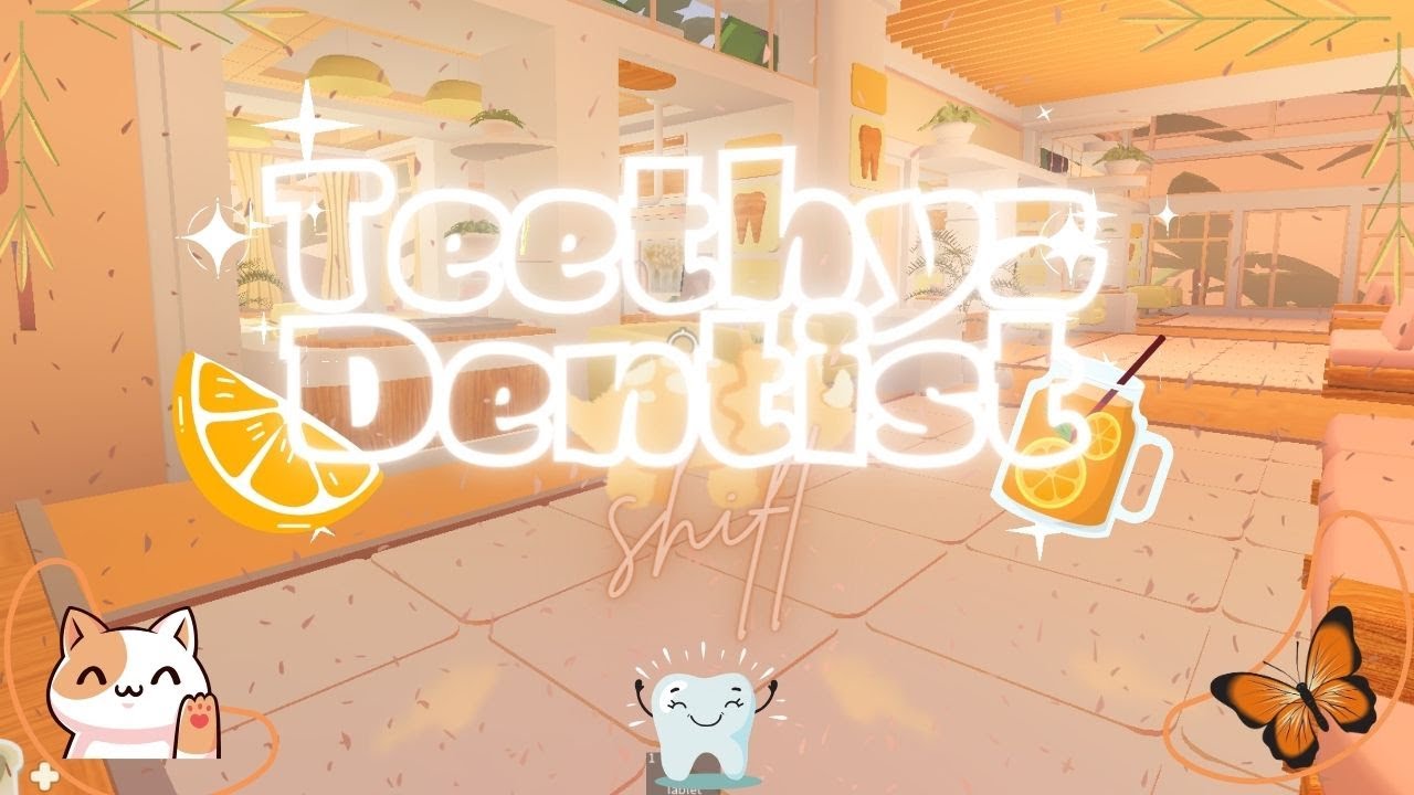 Teethyz Dentist Shift#1 - ROBLOX