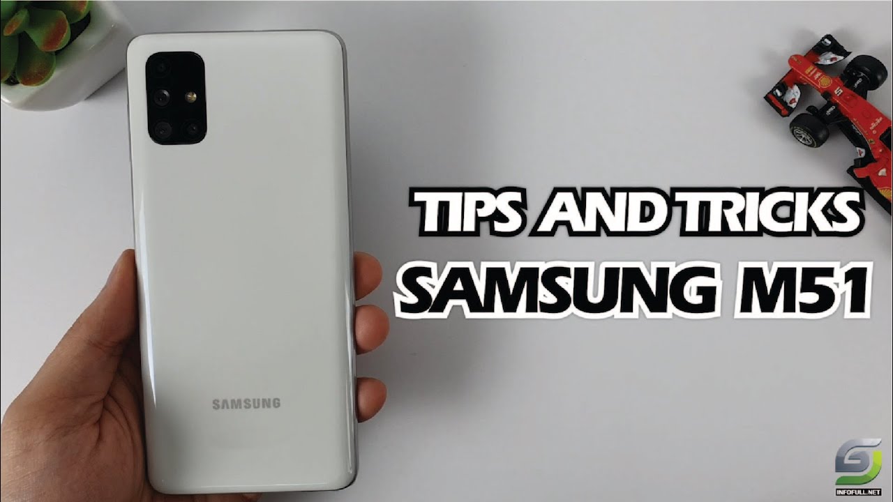 Top 10 Tips and Tricks Samsung M51 you need know