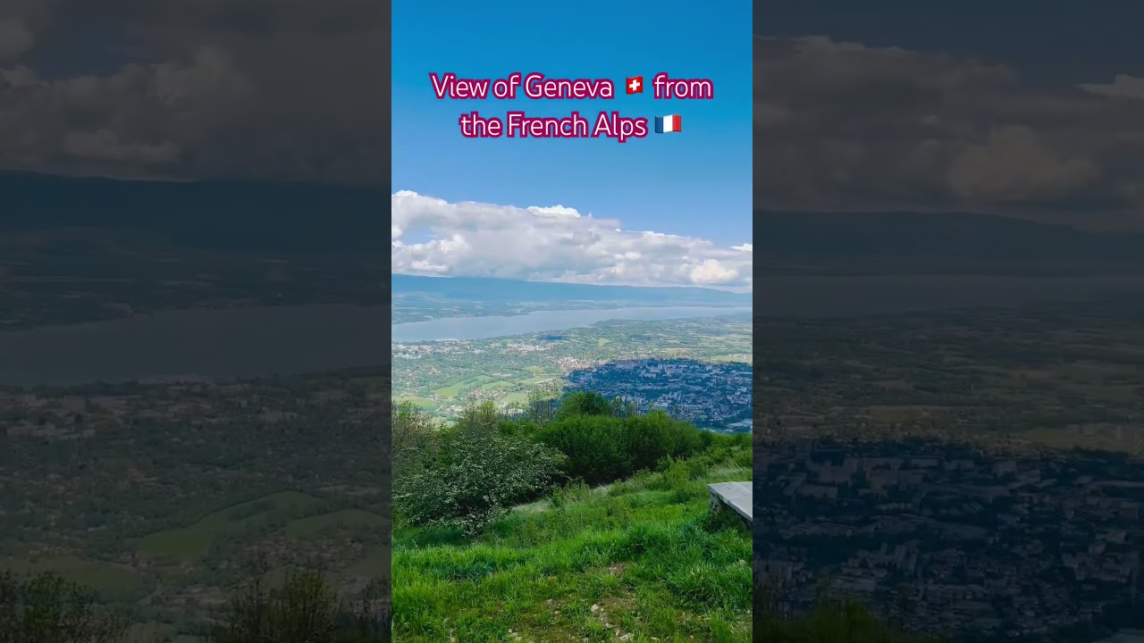 View of Geneva 🇨🇭 from the French Alps 🇫🇷