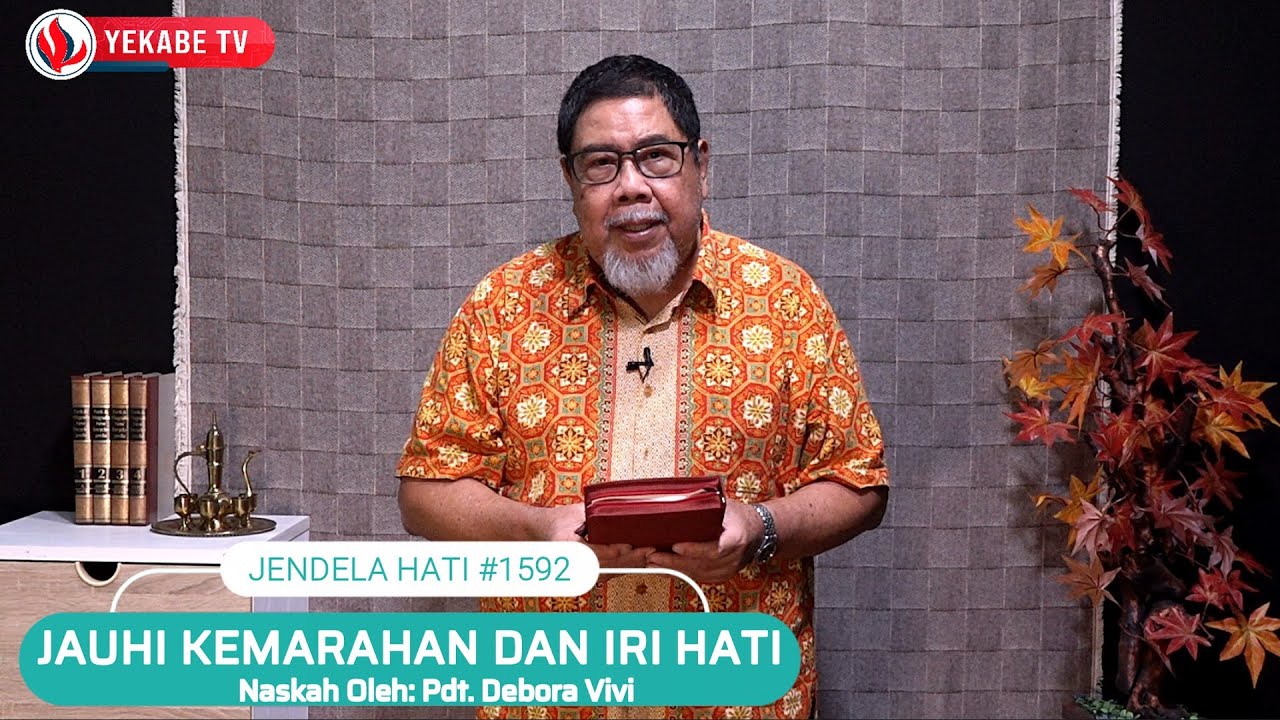 JENDELA HATI 1592 - JAUHI KEMARAHAN DAN IRI HATI