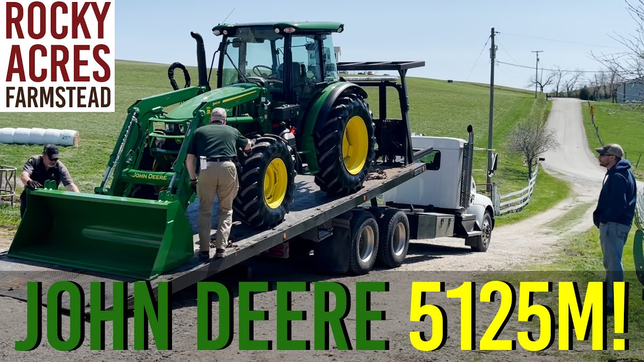 The New John Deere 5125M Arrives At The Farmstead! Spring 2022!