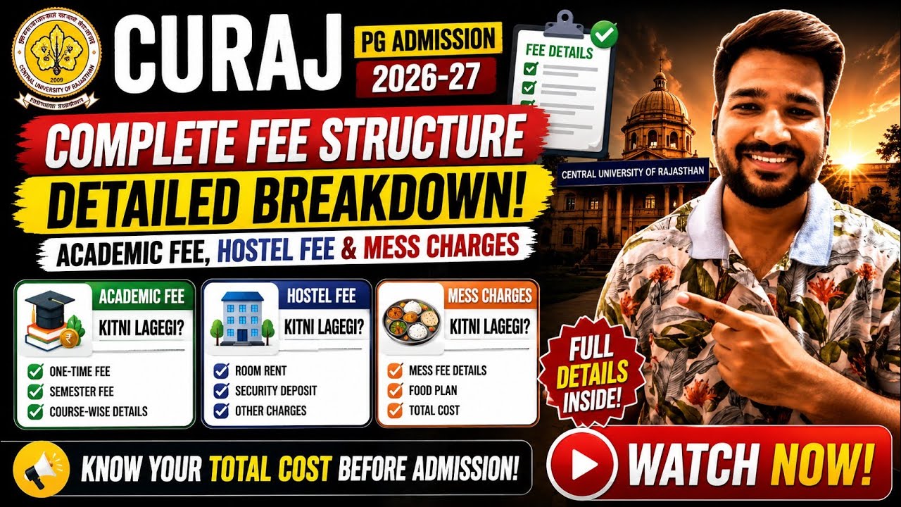 🚨 CURAJ PG Fee Structure 2026-27 | Academic Fee, Hostel Fee & Mess Charges Explained