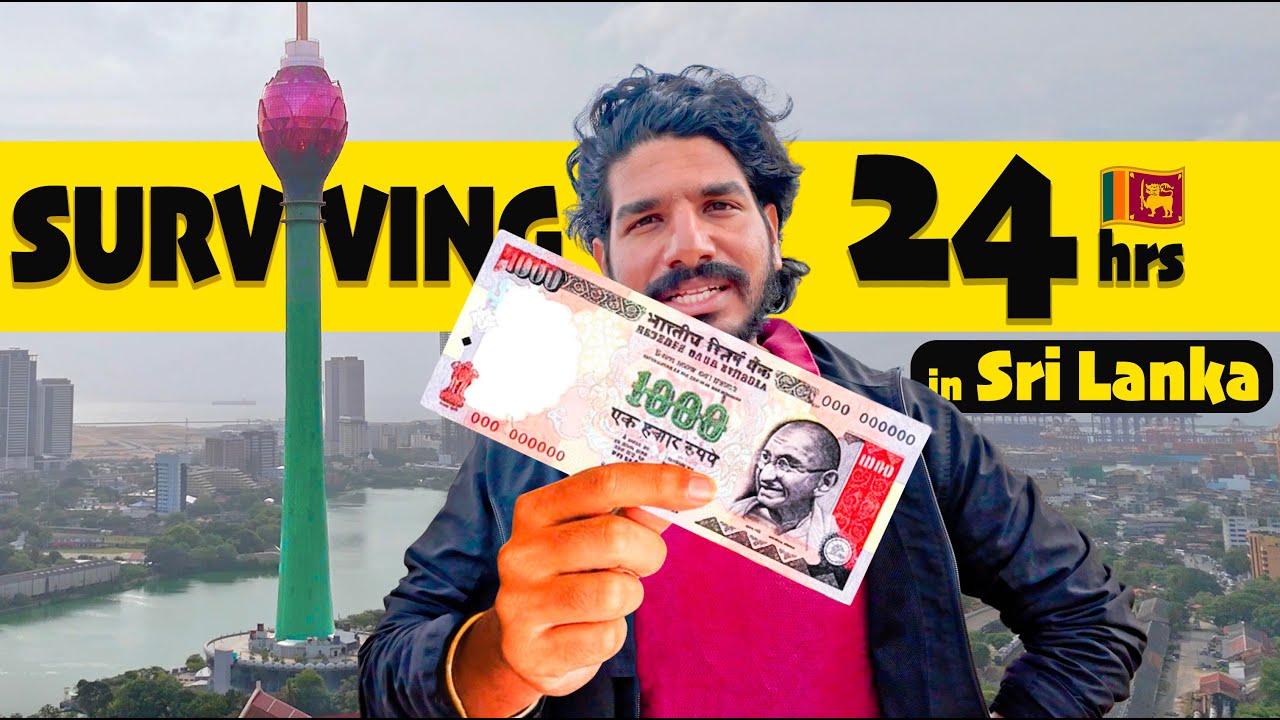 24 Hrs in SRI LANKA With ₹1000 🇱🇰💸