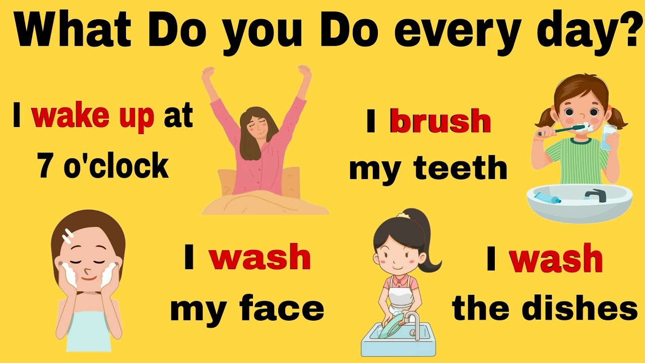 What do you do every day? | Daily routine vocabulary | action verbs for daily routine English