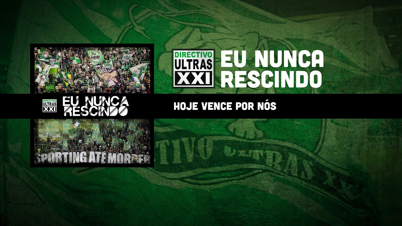 Directivo Ultras XXI - Hoje Vence Por Nós (Official Áudio)