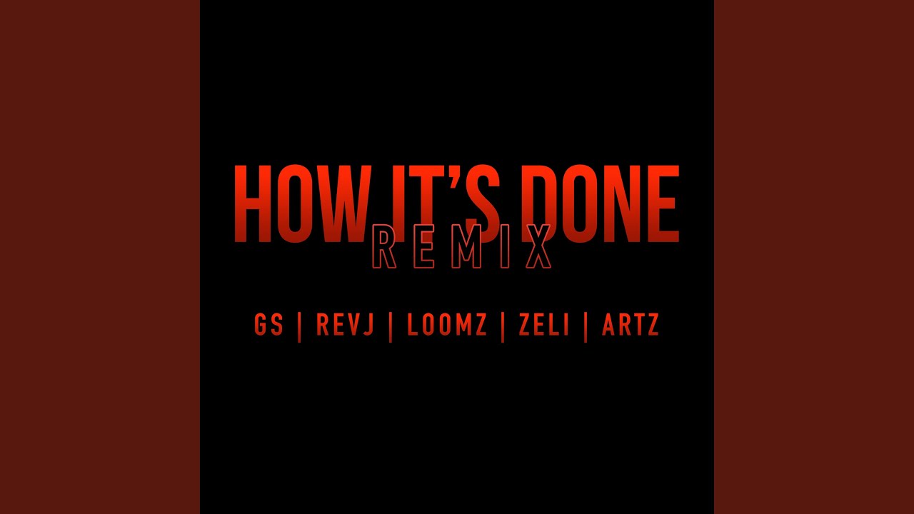 How It's Done (Remix)
