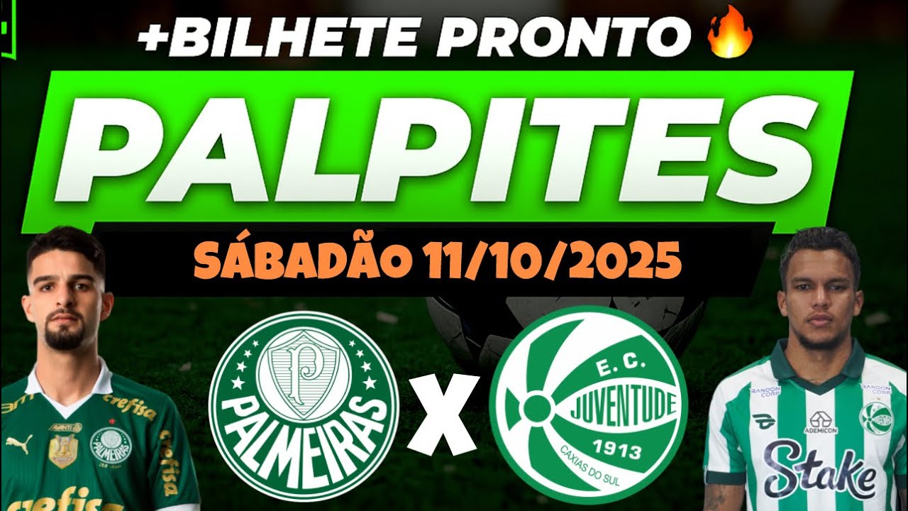 PALPITES DE FUTEBOL PARA HOJE S&Aacute;BADO 11 10 2025 | BILHETE PRONTO + BINGO ODD ALTA!🍀