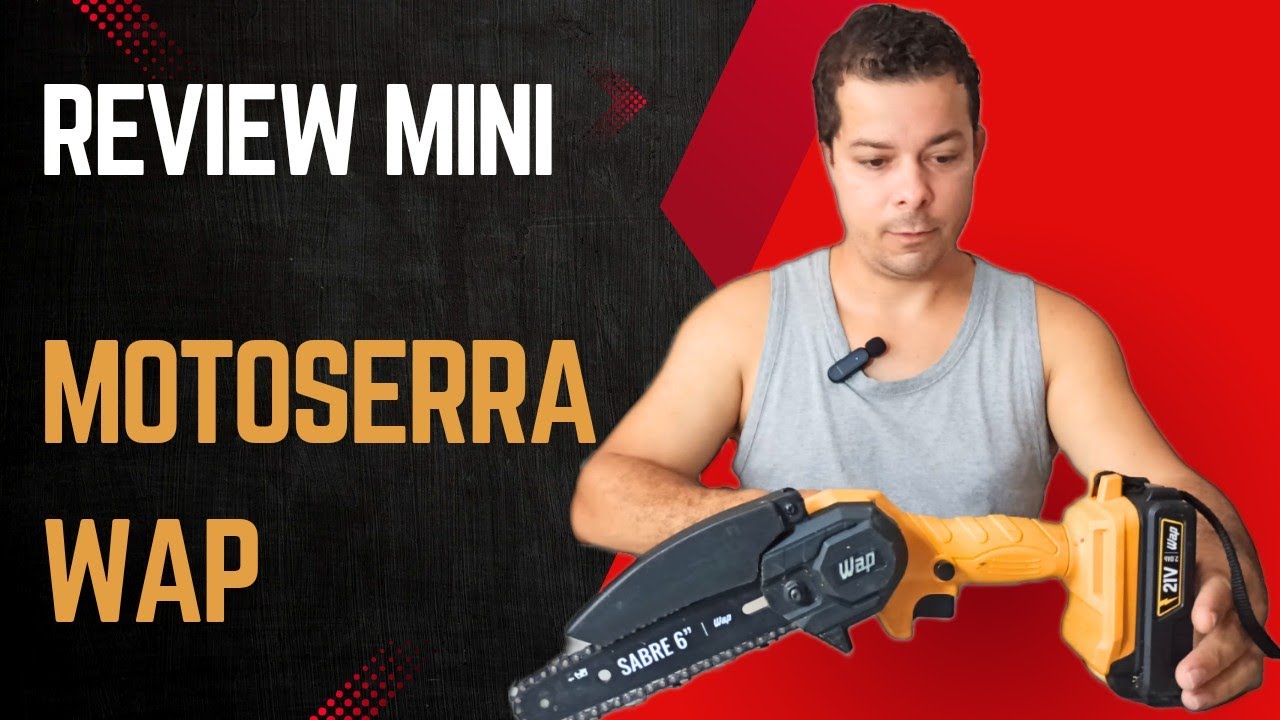 Teste Mini  Motoserra wap