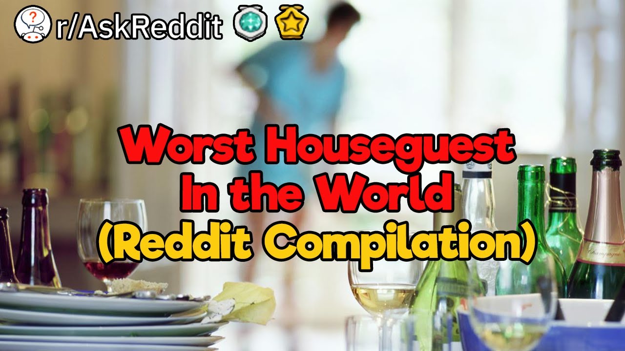 Get OUT Of My House! (Reddit Compilation)