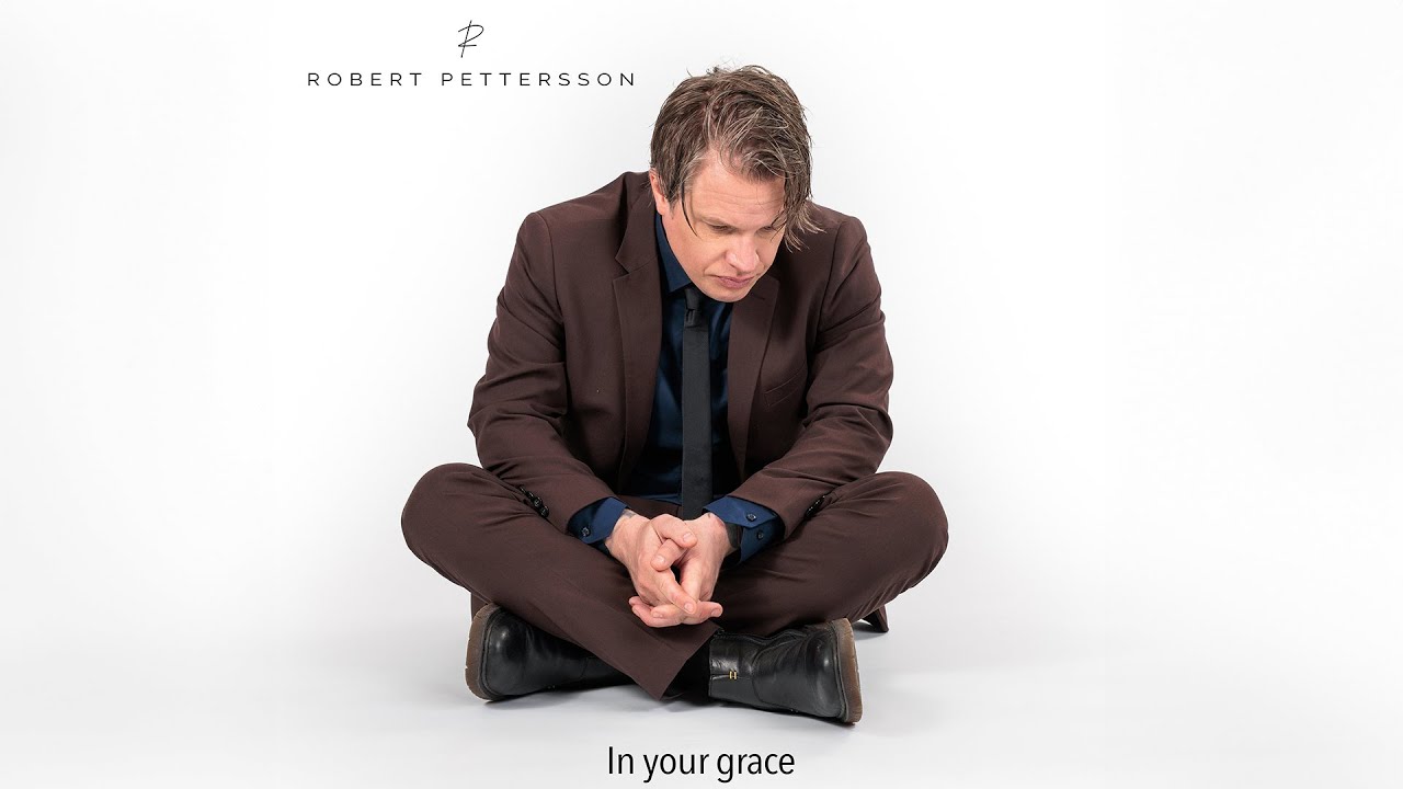 Robert Pettersson | In Your Grace | (Official Lyric Video)
