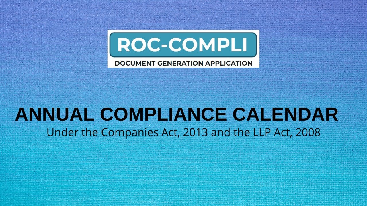Annual Compliance Calendar under Companies Act, 2013 and LLP Act, 2008