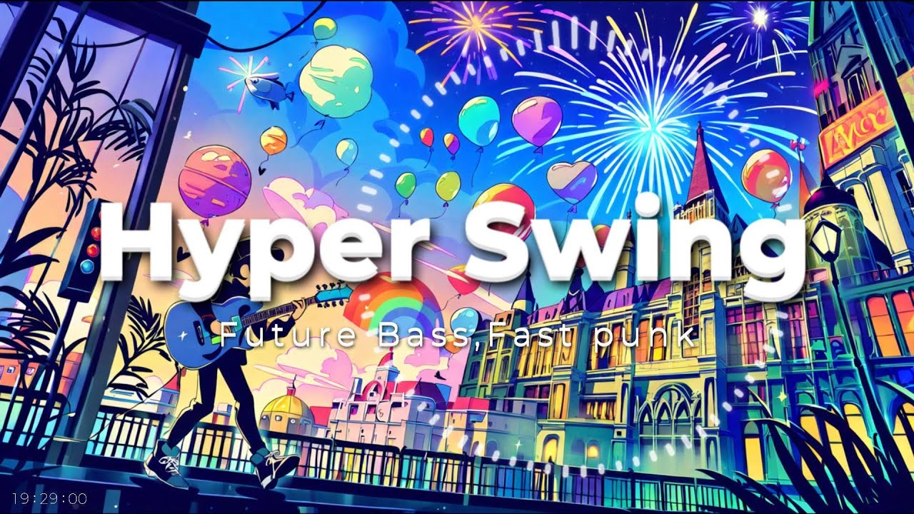[ 𝐏𝐥𝐚𝐲𝐥𝐢𝐬𝐭 ]🎵Future Bass Meets Hyper Swing & Fast Punk🎵 / HyperSwing, Future Bass,Fast punk🎵#ai