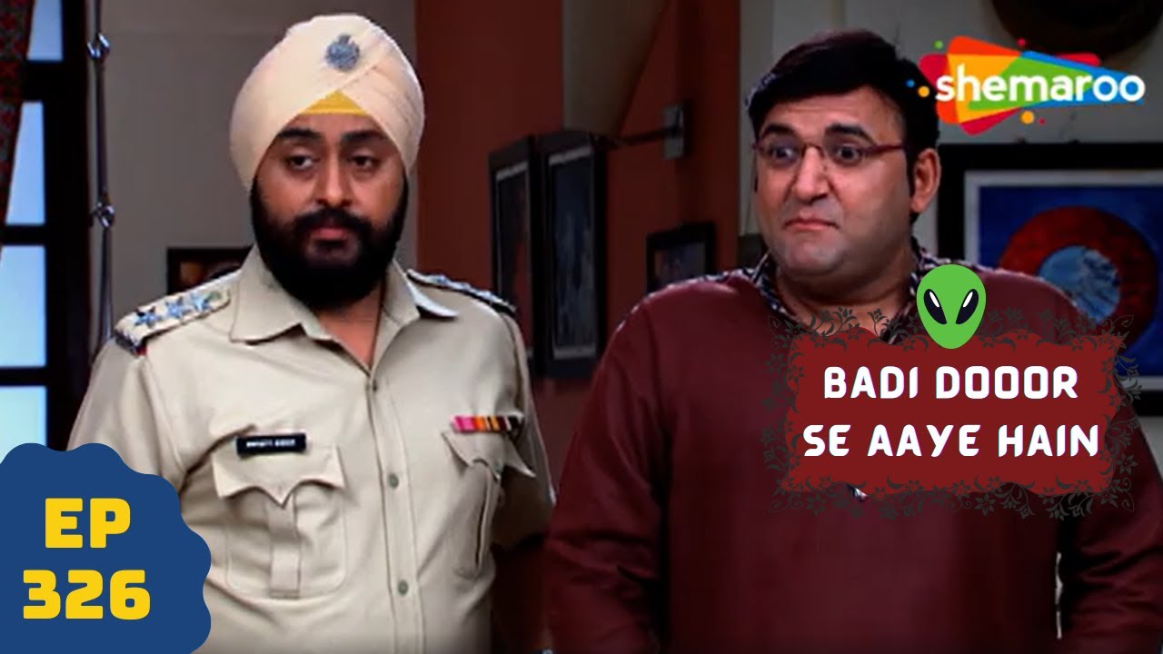 बड़ी दूर से आये है - 5 एलियंस की कहानी | Comedy. Drama Series | Badi Door Se Aaye Hain - Episode 326