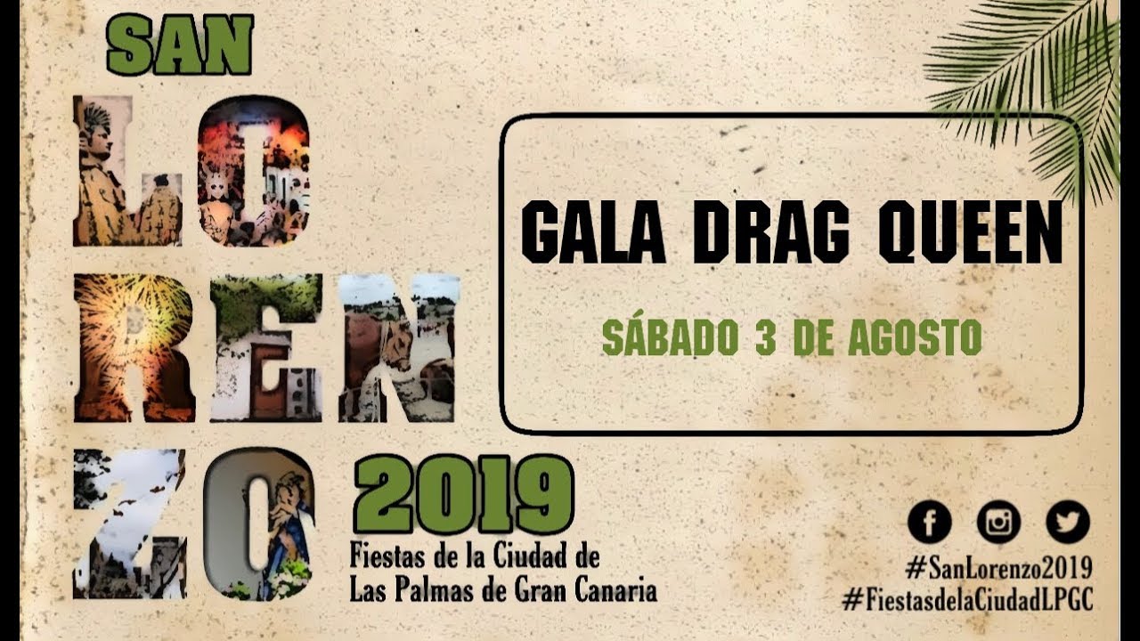 Gala Drag Queen San Lorenzo 2019- Las Palmas de G.C.