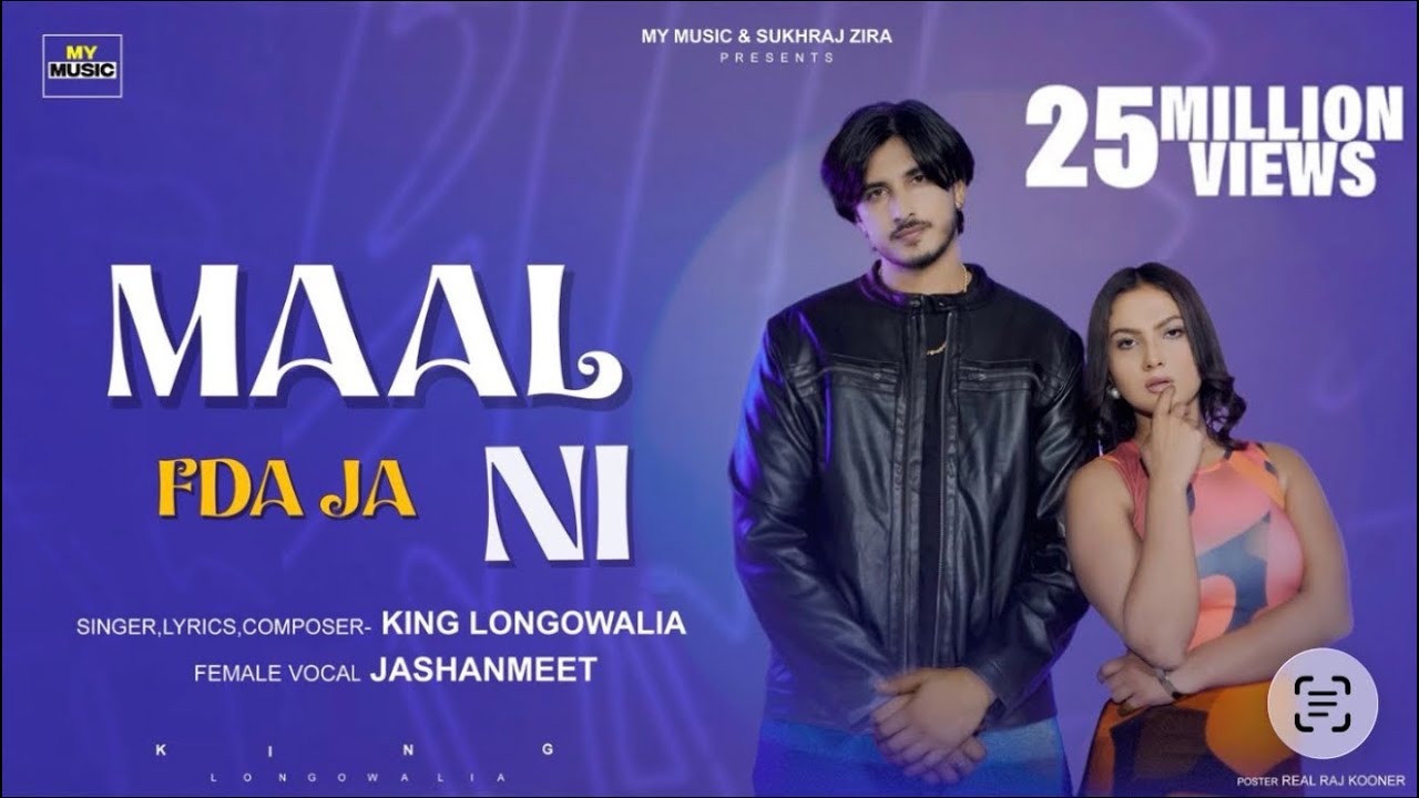 Maal Fda Ja Ni : King Longowalia Ft Jashanmeet (Official Video) Punjabi Song 2024 | My Music 47
