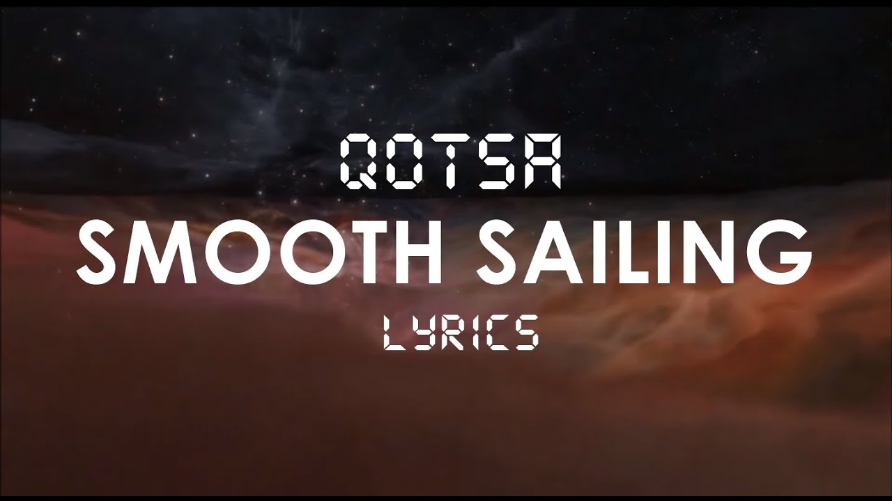 Queens Of The Stone Age - Smooth Sailing LYRICS
