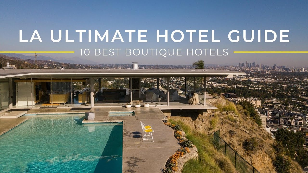 Los Angeles Best Boutique Hotels: I Tested 14 to Find 10 Best