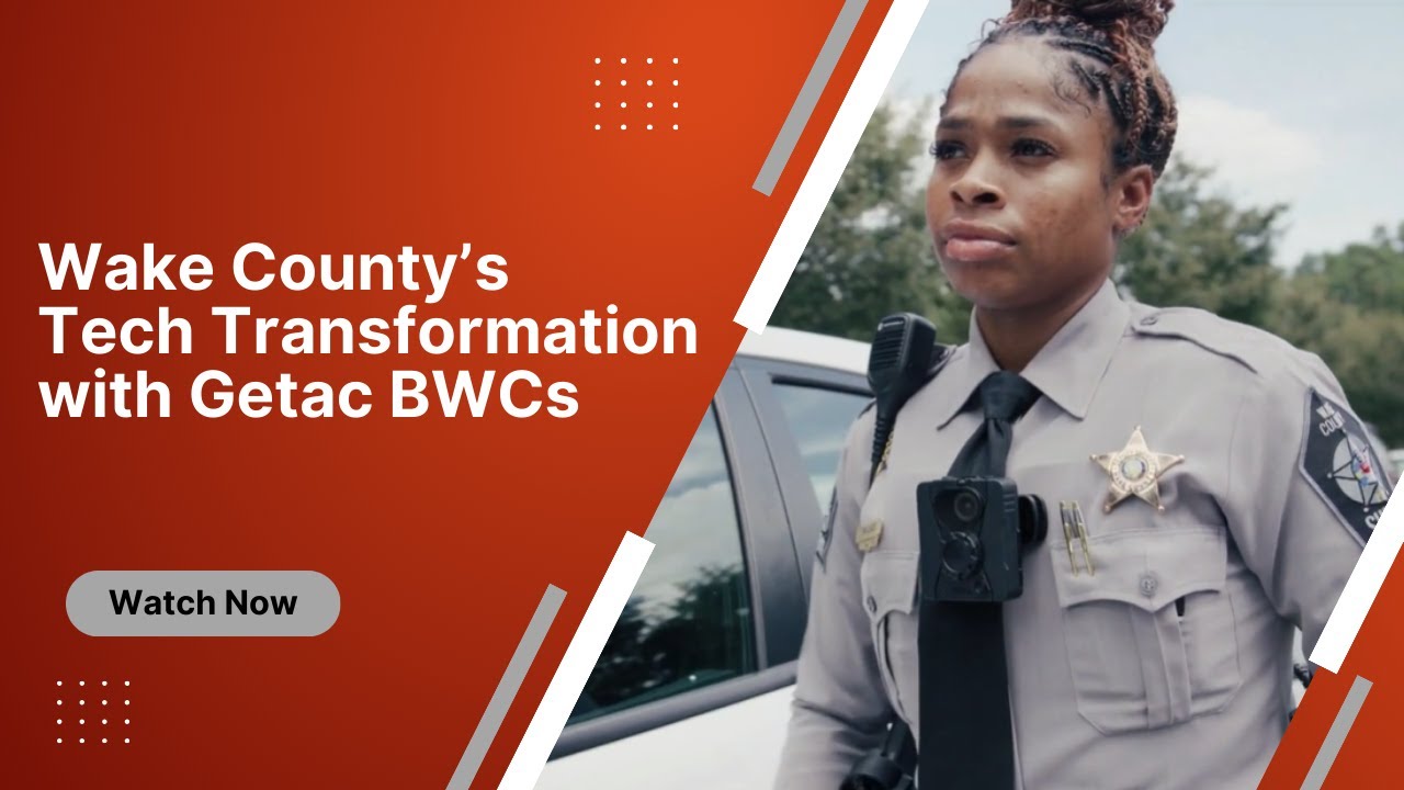 Wake County Sheriff's Office Success with Getac Body Cams | Getac