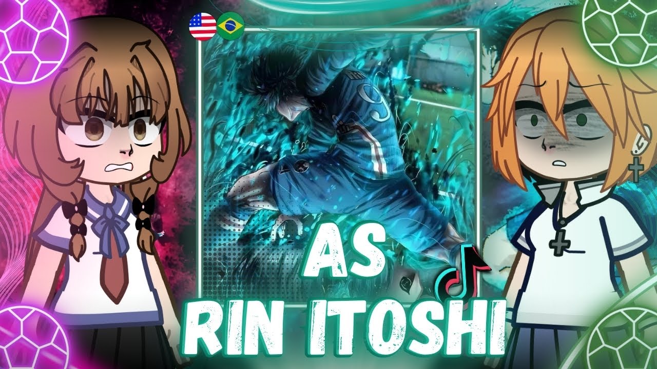 [NTR] Kokujin No Tenkousei React To Hiroki As Rin Itoshi | Blue Lock | 🇧🇷🇬🇧🇪🇸 l