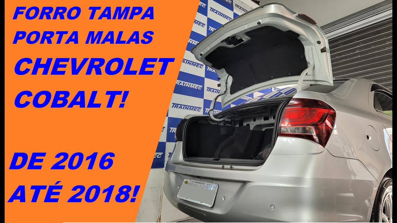Forro da Tampa do Porta Malas Chevrolet Cobalt de 2016 a 2018! - TRAINMEC REVESTIMENTOS AUTOMOTIVOS