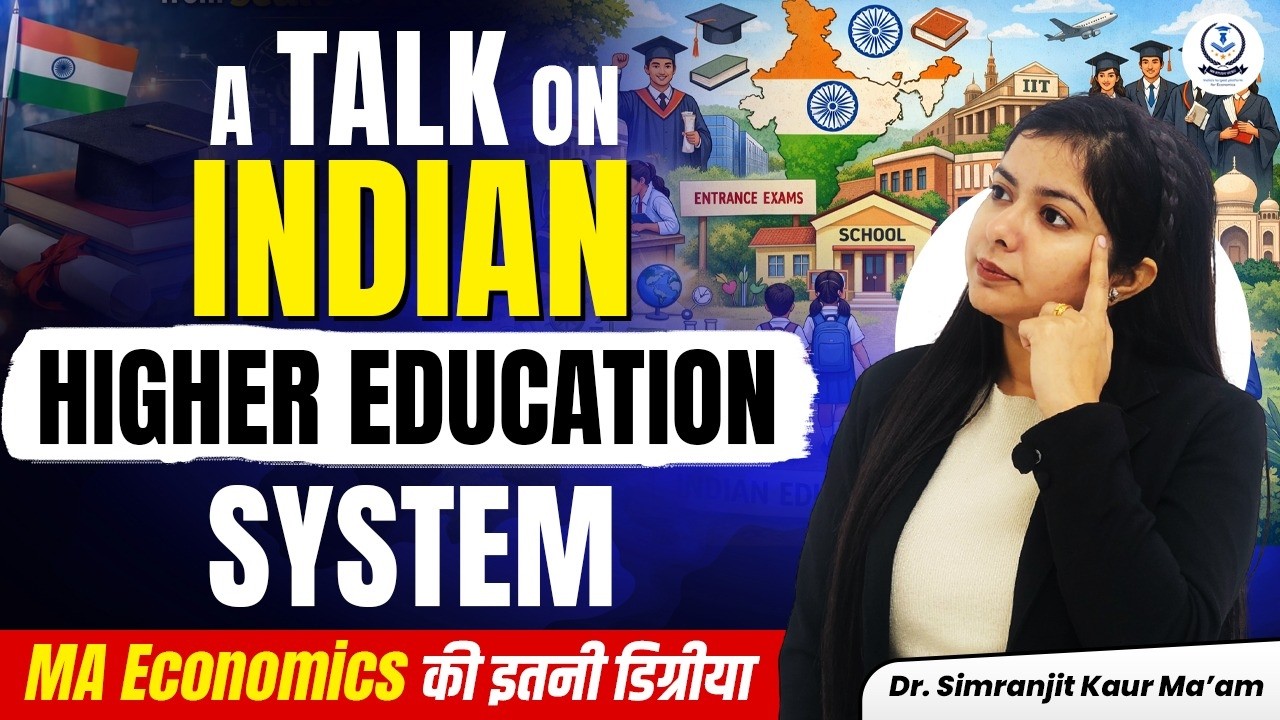 India Higher Education System | MA Economics Colleges in India | By Dr. Simranjit Kaur Mam