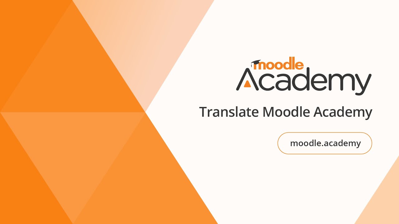 Translate Moodle Academy | Moodle Academy