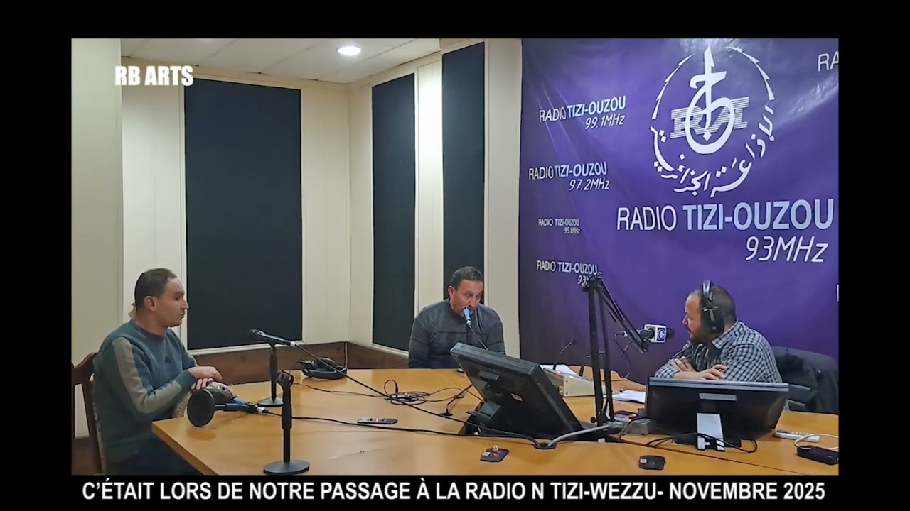 C'ÉTAIT LORS DE NOTRE PASSAGE À LA RADIO TIZI-WEZZU- NOVEMBRE 2025 