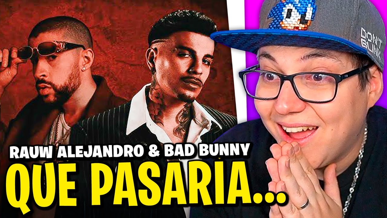 BOFFE REACCIONA a RAUW ALEJANDRO, BAD BUNNY: 