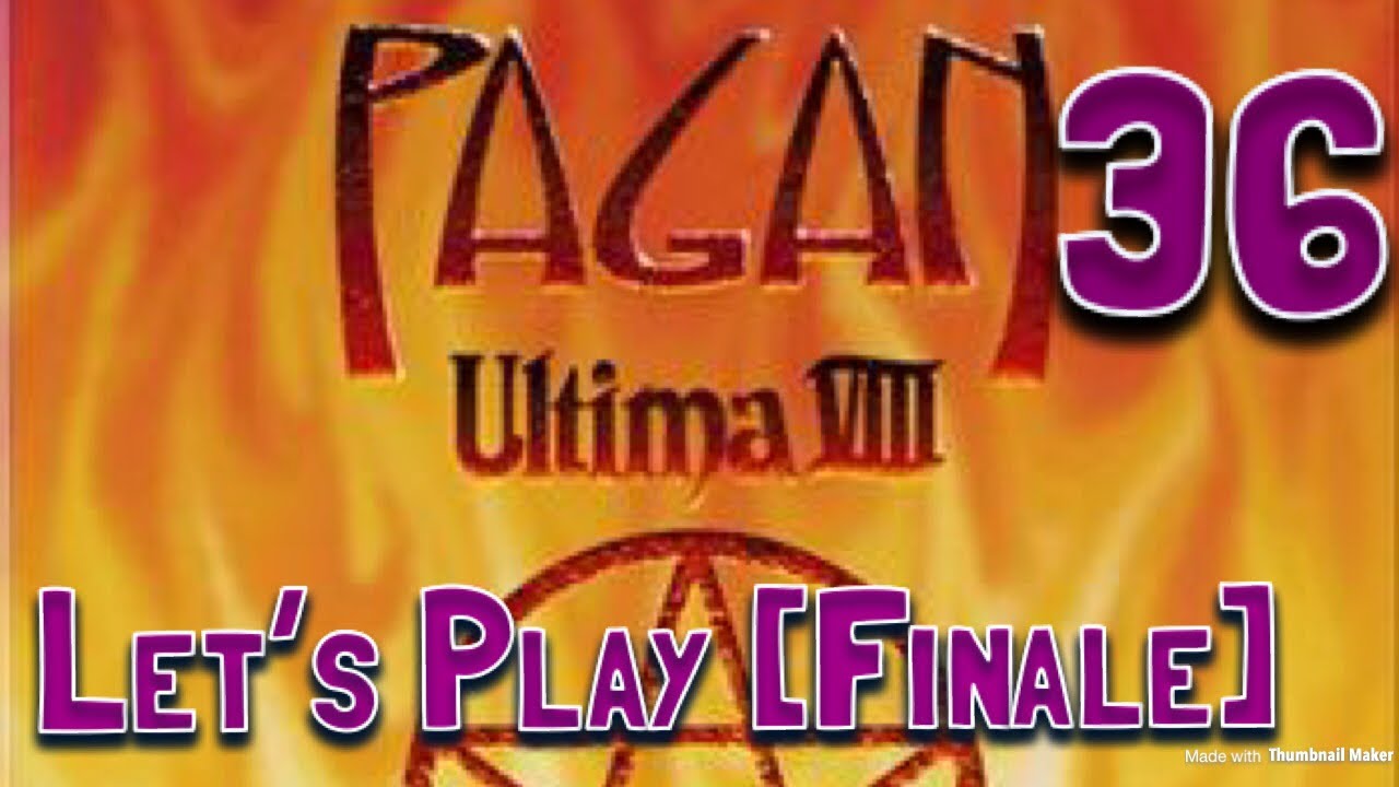 Lets Play Ultima VIII Pagan: 36 Goodbye Pagan [Finale]
