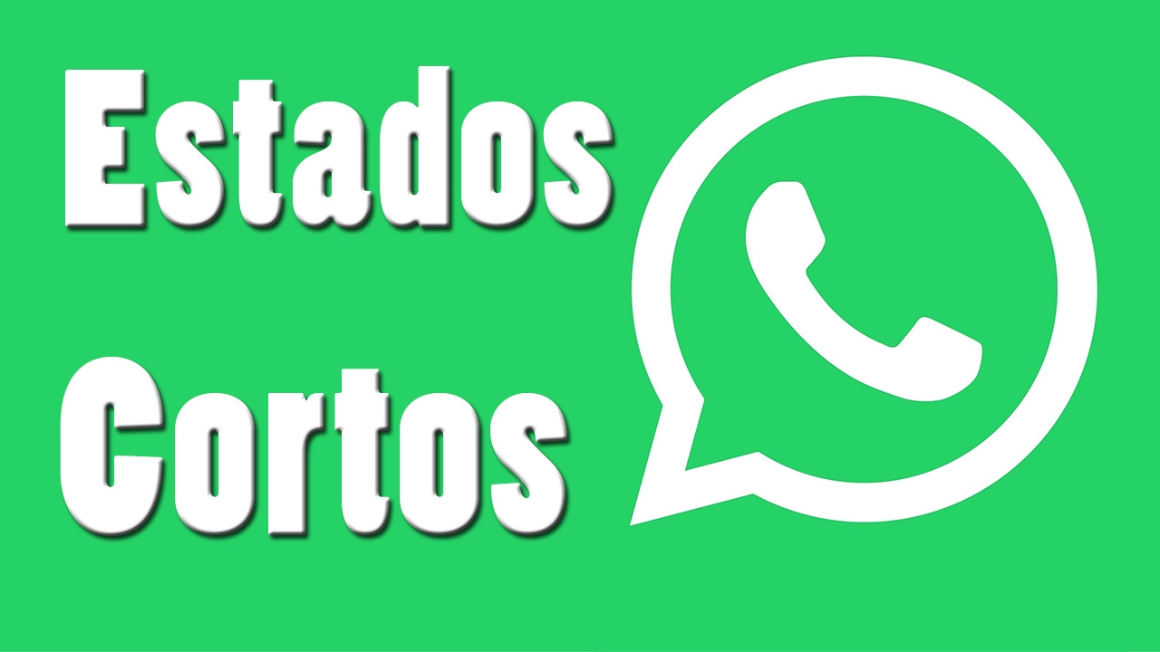 Estados Para WhatsApp Cortos y Originales ✔